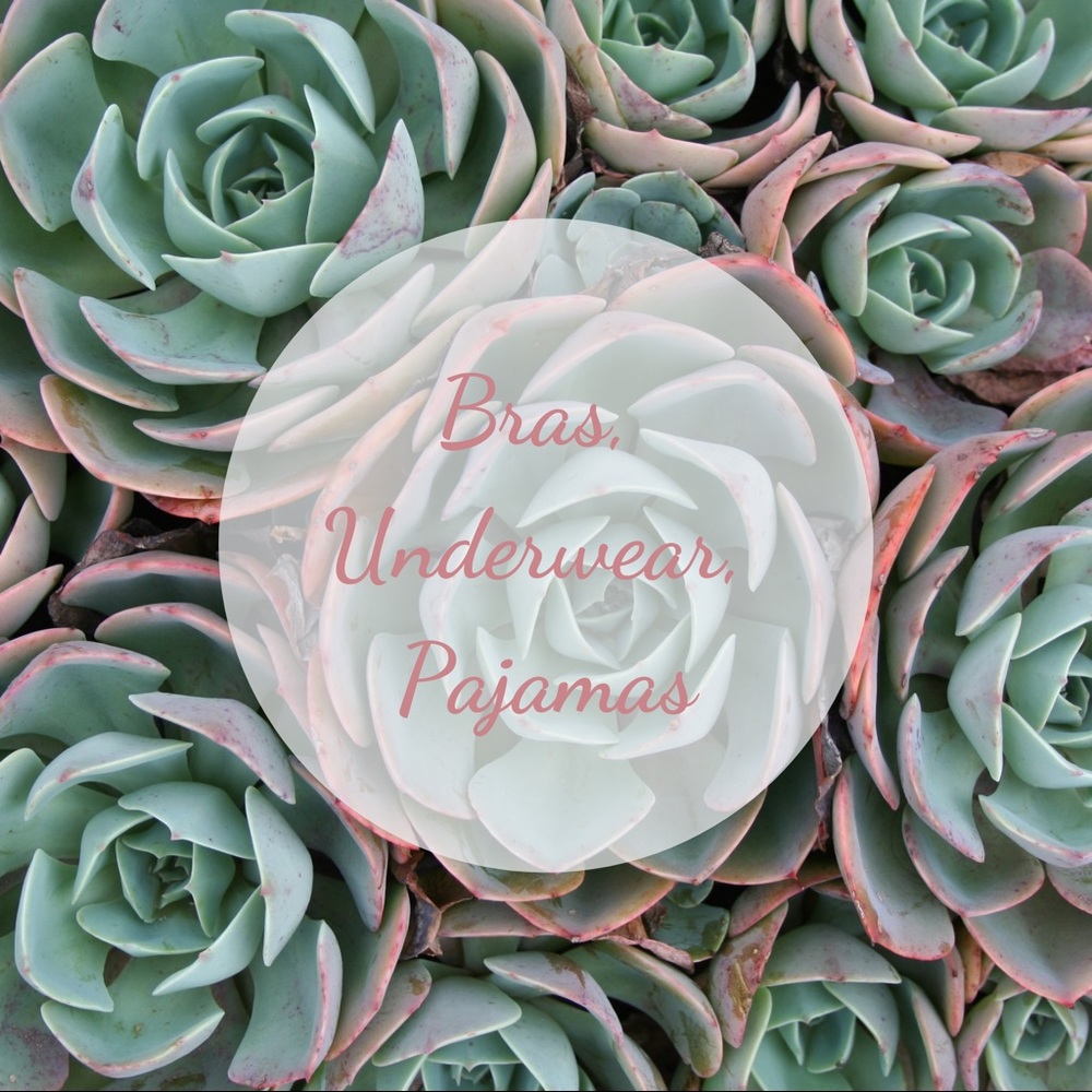 Bras, underwear, pajamas